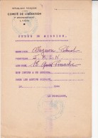 COMITE DE LIBERATION -LYON -1944 - ORDRE DE MISSION - Colecciones