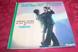 CARLOS PERON  °  ET SON ORCHESTRE DE TANGOS  °  JALOUSIE  +++ - Instrumentaal