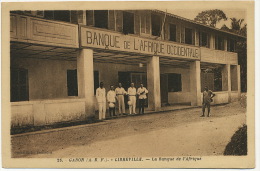 25 Libreville La Banque De L' Afrique Occidentale Edit L. Fouladou - Gabon