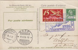 1926, CARTE SUISSE,  BASEL FLUGPOST Pour ROBENHAUSEN, LA CHAUX DE FONDS-BALE,/5265 - Other & Unclassified