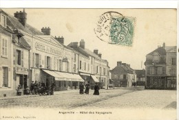 Carte Postale Ancienne Angerville - Hôtel Des Voyageurs - Angerville