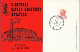 8th Congress Of The Croatian Communists, Zagreb, 24.4.1978., Yugoslavia, Carte Postale - Covers & Documents