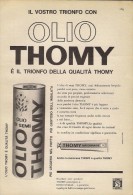 # OLIO E MAIONESE THOMY 1950s Advert Pubblicità Publicitè Reklame Food Olio Huile Oil Ol Aceite Mayonnaise Dressing - Manifesti
