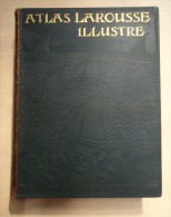 ATLAS LAROUSSE Illustré - Maps/Atlas