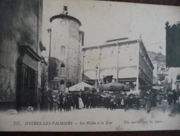 CPA Hyères Les Palmiers.. Les Halles De La Tour. Marché - Hyeres