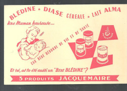 Buvard. JACQUEMAIRE Blédine Diase Céréale Lait ALMA Une Maman Heureuse - Leche