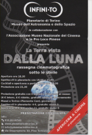 Fre202 Freecard Promocard Planetario Torino Museo Astronomia Spazio Space Astronomy Museum Film Terra Vista Dalla Luna - Sonstige & Ohne Zuordnung
