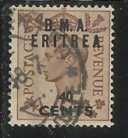 ERITREA BMA 1948 B. M. A. CENT. 40 C SU 5 P USATO USED OBLITERE' - Eritrée