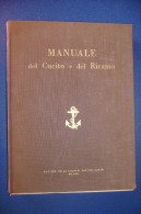 PFT/19 MANUALE DEL CUCITO E DEL RICAMO Cucirini Cantoni Ed./PIZZO/MERLETTI/UNCINETTO - Other & Unclassified