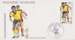 POLYNÉSIE FRANÇAISE  1ER JOUR 10-mai 1982 Coupe Du Monde De Football - Storia Postale