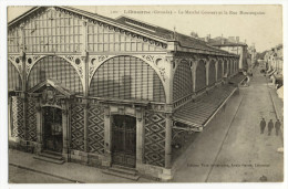 LIBOURNE. - Le Marché Couvert Et La Rue Montesquieu - Libourne