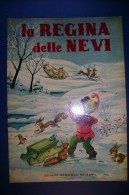 PFT/27 LA REGINA DELLE NEVI Editrice Piccoli Anni '50/Illlustrazioni Guiducci Borsa - Antiguos