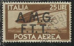 TRIESTE A 1947 AMG - FTT ITALIA ITALY OVERPRINTED  DEMOCRATICA POSTA AEREA LIRE 25 USATO USED OBLITERE' - Luchtpost