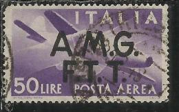 TRIESTE A 1947 AMG - FTT ITALIA ITALY OVERPRINTED DEMOCRATICA  POSTA AEREA LIRE 50 USATO USED OBLITERE' - Airmail