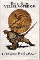 Pour La France Versez Votre Or - Soldat Et Pièce De Monnaie  (65019) - Monedas (representaciones)
