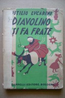 PCB/34 Lucarini DIAVOLINO SI FA FRATE Cappelli 1939/Tav. Di Attilio Mussino - Antichi