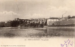 PONT-DU-CHATEAU VUE GENERALE CARTE PRECURSEUR - Pont Du Chateau