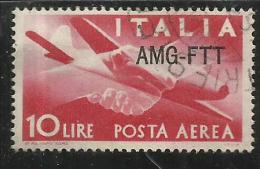 TRIESTE A 1949 - 1952 AMG - FTT ITALIA ITALY OVERPRINTED POSTA AEREA CAMPIDOGLIO E DEMOCRATICA LIRE 10 USATO USED - Poste Aérienne