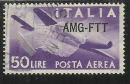 TRIESTE A 1949 - 1952 AMG - FTT ITALIA ITALY OVERPRINTED POSTA AEREA CAMPIDOGLIO E DEMOCRATICA LIRE 50 USATO USED - Posta Aerea