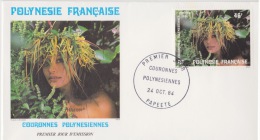 POLYNÉSIE FRANÇAISE  1ER JOUR  Couronnes Polynesiennes 24 Octobre 1984 - Briefe U. Dokumente