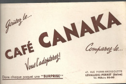 Buvard CANAKA Goûter Le...  Café CANAKA Vous L'adopterez! Comparez Le.. 47 Rue P. Brossolette  Levallois-Perret - Café & Té