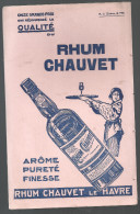 Buvard. CHAUVET RHUM CHAUVET Arôme Pureté Finesse RHUM CHAUVET LE HAVRE - Liqueur & Bière