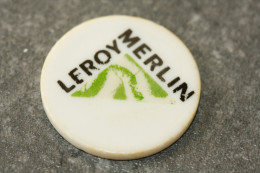 Jeton De Caddies "Leroy-Merlin" Supermarché De Bricolage - Trolley Token/Shopping Trolley Chip