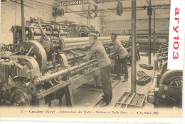 59 - Nord _ Caudry  _Fabrication Du Tulle Grec (  Ouvriers Sur La Machine ) - Caudry