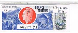 Billets De Loterie...   FRANCE TOUJOURS    1958 ......LO176 - Sin Clasificación
