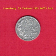 LUXEMBOURG   25  CENTIMES  1963 (KM # 45a.1) - Luxemburgo