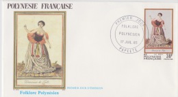 POLYNÉSIE FRANÇAISE  1ER JOUR Folklore Polynésien 17 Juillet 1985 - Storia Postale