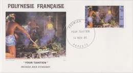 POLYNÉSIE FRANÇAISE  1ER JOUR  Four Tahitien 14 Novembre 1985 - Lettres & Documents