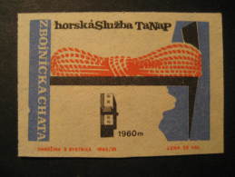 Zbojnicka Chata 1960m CLIMBING Mountain Mountains Climb Poster Stamp Label Vignette Cinderella CZECHOSLOVAKIA CZECH - Escalada