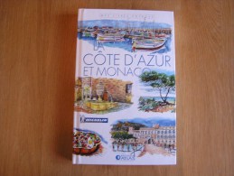LA COTE D´ AZUR ET MONACO Mes Livres Voyages Michelin Edition Atlas Guide Régionalisme Tourisme - Côte D'Azur