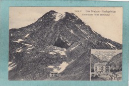 DAS  STUBAIER  HOCHGEBIRGE  -  INNSBRUCKER HÜTTE  2369 Meter   + DAS HOTEL " SERLES " IN  TELFES  -  BELLE CARTE  - - Telfs