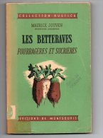 200G)  COLLECTION RUSTICA - LES BETTERAVES FOURRAGERES ET SUCRIERES - 1945 - 128 PAGES - 18+ Years Old
