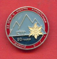 F1084 / Sofia District  - XII Election Conference - 90 YEARS Bulgarian Tourist Union - Bulgaria Bulgarie - Badge Pin - Alpinismo, Escalada