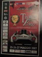 X MEMORABILIA SPORTS AUTO MANIFESTO ORIGINALE 70x100 TROFEO FLORIO 2007 LANCIA STRATOS ALITALIA - Car Racing - F1