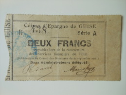 Aisne 02 Guise , 1ère Guerre Mondiale 2 Francs 20-9-1915 R1 - Bons & Nécessité