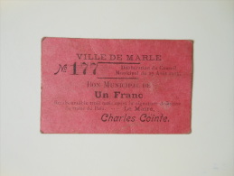 Aisne 02 Marle , 1ère Guerre Mondiale 1 Franc 27-8-1915 - Bons & Nécessité