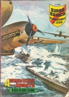 SUPER-EROICA  QUINDICINALE EDIZIONE DARDO   N.  220 ( CART 38) - Guerra 1939-45