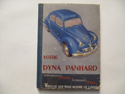 DYNA PANHARD - Manuel -  96 Pages Suivies D'un Carnet De Bord (Vierge) Et D'un Dépliant Plan De Graissage - Auto