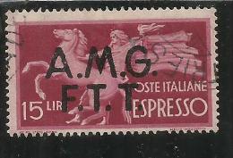 TRIESTE A 1947 - 1948 AMG - FTT ITALIA ITALY OVERPRINTED DEMOCRATICA LIRE 15 USATA USED - Exprespost