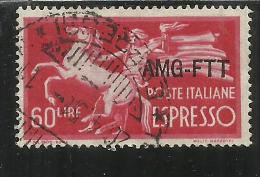 TRIESTE A 1950 AMG - FTT ITALIA ITALY OVERPRINTED DEMOCRATICA LIRE 60 USAT0 USED - Eilsendung (Eilpost)