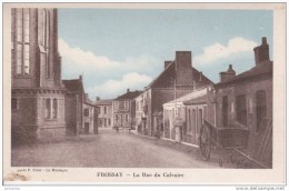 44-  FROSSAY  La Rue Du Calvaire - Frossay