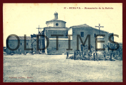 HUELVA - MONASTERIO DE LA RABIDA - 1920 PC - Huelva