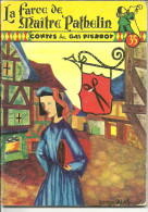 La Farce De Maître Pathelin Contes Du Gai Pierrot 1954 - Contes