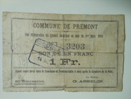 Aisne 02 Prémont , 1ère Guerre Mondiale 1 Franc 1-3-1915 R - Bons & Nécessité