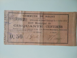 Aisne 02 Regny , 1ère Guerre Mondiale 50 Centimes 3-7-1915 R - Bons & Nécessité