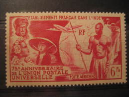 INDE INDIA Yvert Air 21 ** Unhinged (Aprox. Cat. 8,45 Eur) UPU Set French Colonies - 1949 75e Anniversaire De L'UPU